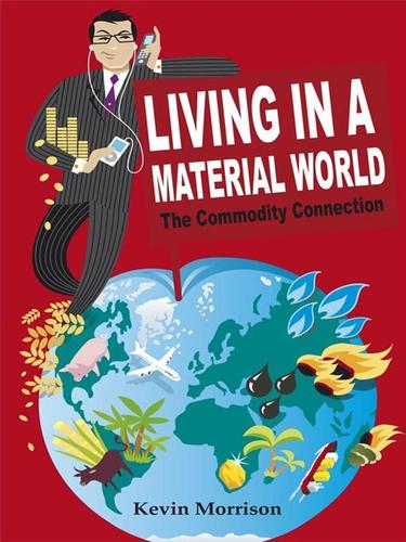 Living in a material world