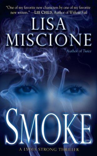 Smoke (Lydia Strong Novels)