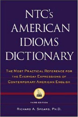 NTC's American Idioms Dictionary