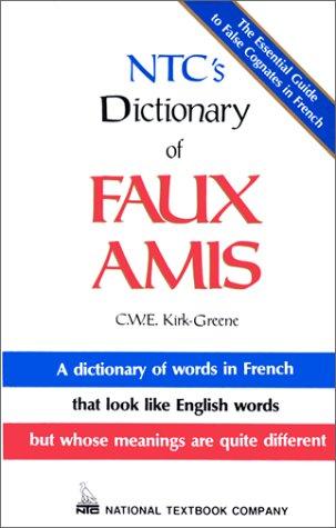 NTC's dictionary of faux amis