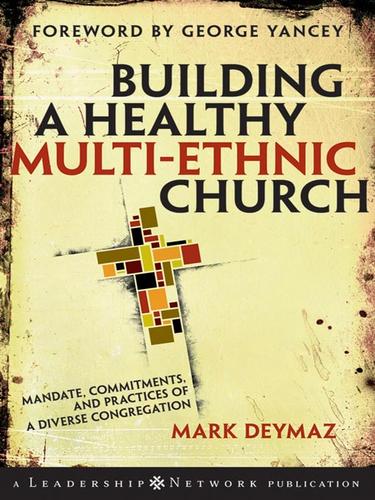 Building a healthy multi-ethnic church