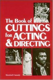 The book of cuttings for acting and directing