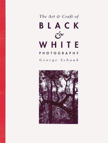 The art & craft of black & white photography