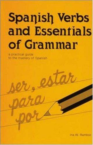 Spanish verbs and essentials of grammar