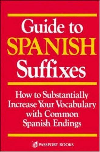 Guide to Spanish Suffixes