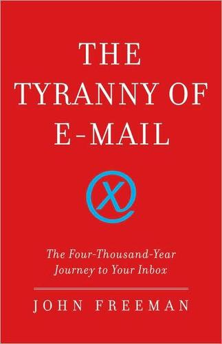 The tyranny of email