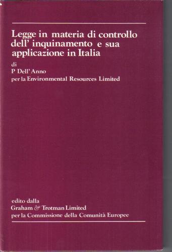 The law and practice relating to pollution control in Italy