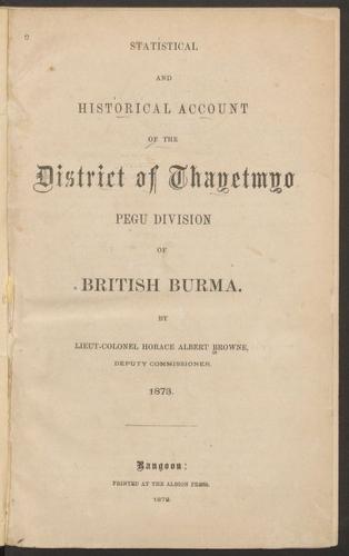 Statistical and historical account of the district of Thayetmyo, Pegu division of British Burma
