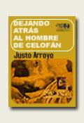 Dejando atrás al hombre de celofán