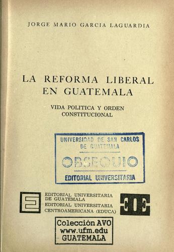 La reforma liberal en Guatemala