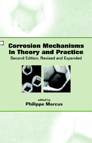 Corrosion Mechanisms in Theory and Practice