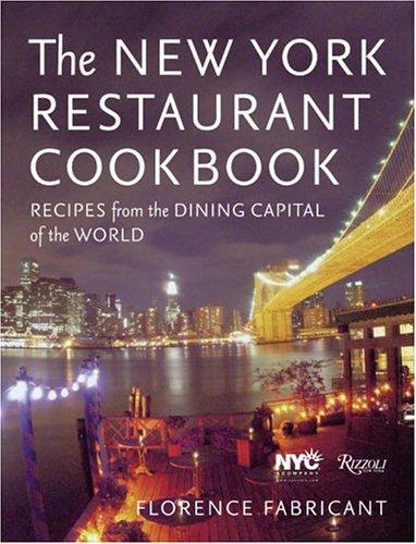 The New York Restaurant Cookbook