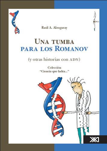 Una tumba para los Romanov (y otras historias con ADN)