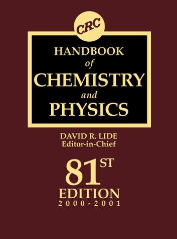 Handbook of Chemistry and Physics, 81st Edition