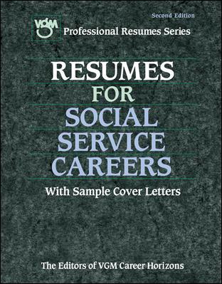 Resumes for Social Service Careers