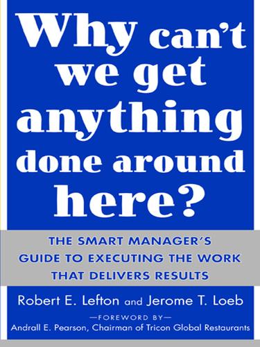 Why Can't We Get Anything Done Around Here?