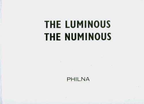The Luminous & the Numinous