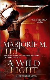 A Wild Light (Hunter Kiss #3)