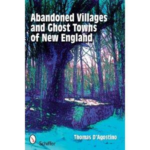 Abandoned villages and ghost towns of New England