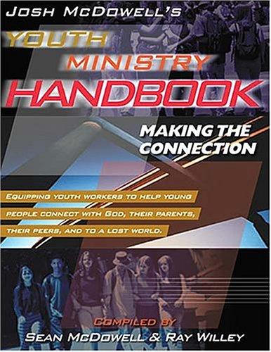 Josh McDowell's youth ministry handbook