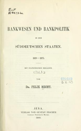 Bankwesen und Bankpolitik in den süddeutschen Staaten