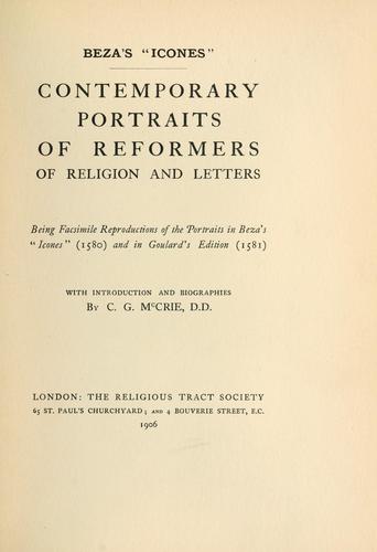 Beza's Icones, contemporary portraits of reformers of religion and letters