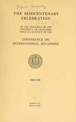 The semicentenary celebration of the founding of the University of California