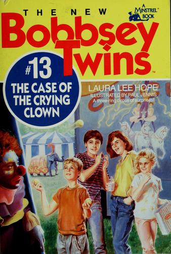 The CASE OF THE CRYING CLOWN NEW BOBBSEY TWINS #13