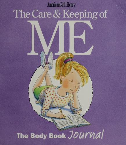 The care & keeping of me