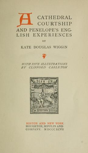 A cathedral courtship and Penelope's English experiences