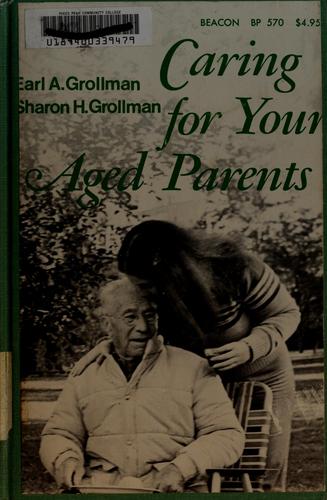 Caring for your aged parents.