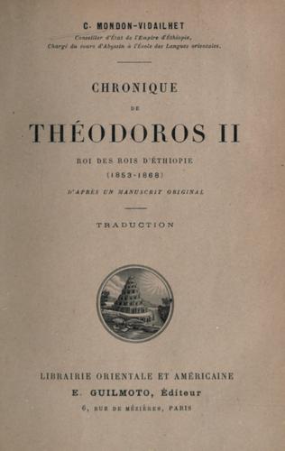 Chronique de Théodoros II roi des rois d'Éthiopie, 1853-1868