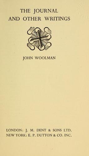 The journal, with other writings of John Woolman