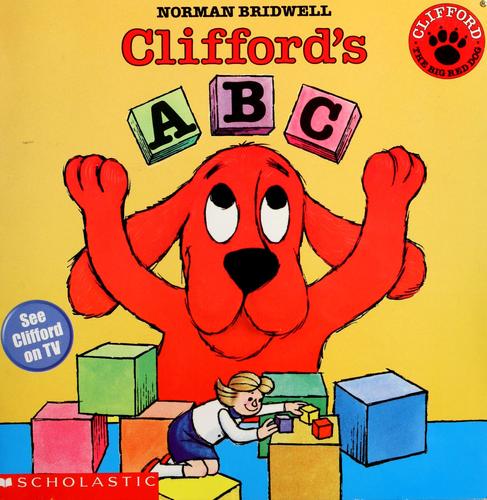 Clifford's ABC (Clifford the Big Red Dog)