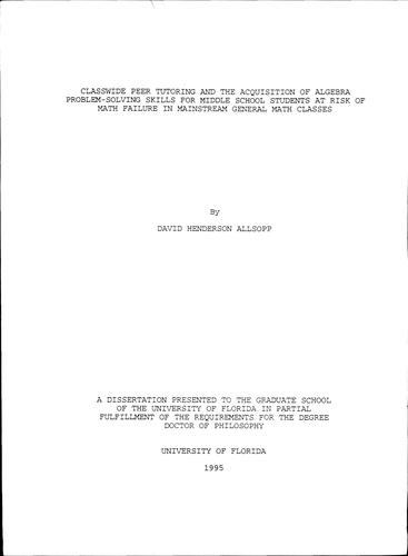 Classwide peer tutoring and the acquisition of algebra problem-solving skills for middle school students at risk of math failure in mainstream general math classes