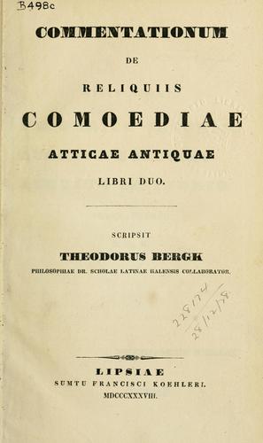 Commentationum de reliquiis comoediae atticae antiquae libri duo