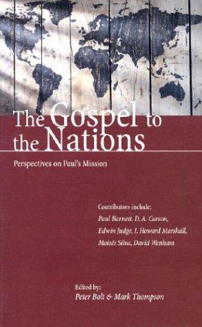 Gospel to the Nations : Perspectives on Paul's Mission
