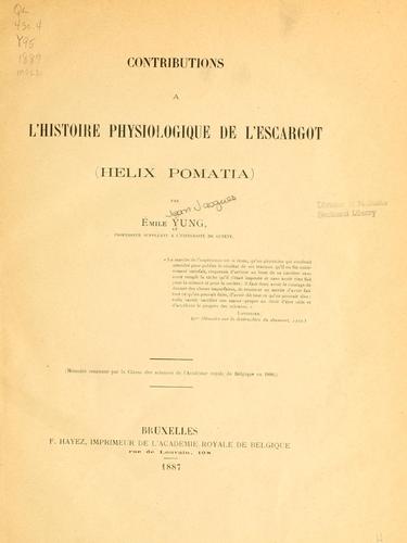 Contributions à l'histoire physiologique de l'escargot (Helix pomatia)