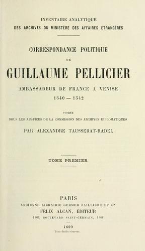 Correspondance politique de Guillaume Pellicier