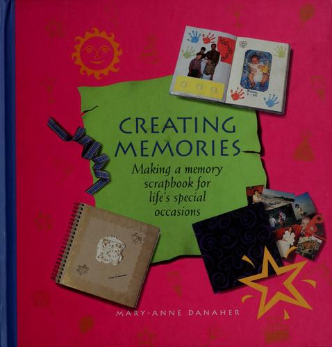 Creating memories