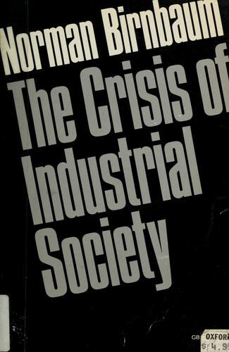 The crisis of industrial society