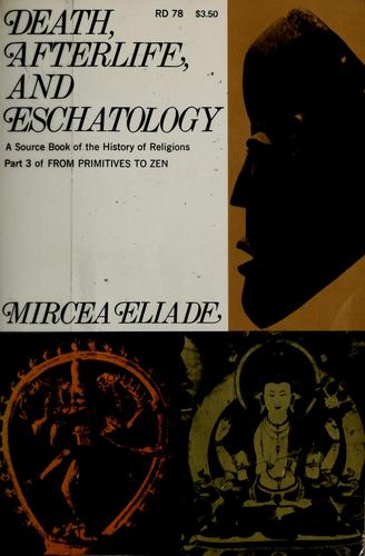 Death, afterlife, and eschatology;