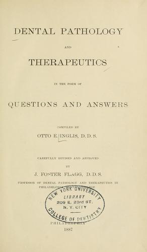 Dental pathology and therapeutics in the form of questions and answers