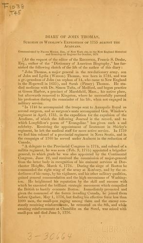 Diary of John Thomas, surgeon in Winslow's expedition of 1755 against the Acadians