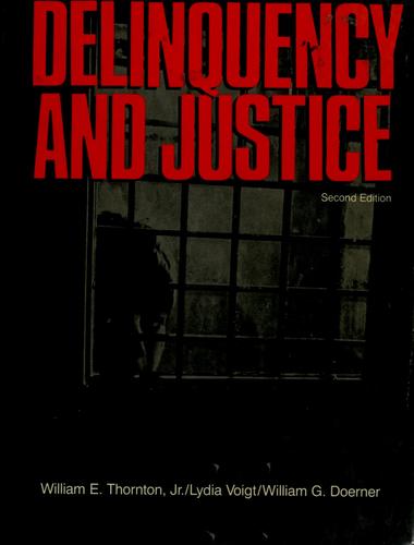 Delinquency and justice