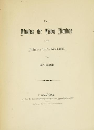 Der Münzfuss der Wiener Pfenninge in den Jahren 1424 bis 1480