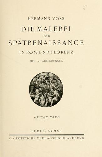 Die Malerei der Spätrenaissance in Rom und Florenz