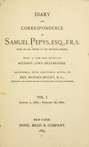 Diary and correspondence of Samuel Pepys from his MS. cypher in the Pepsyian Library