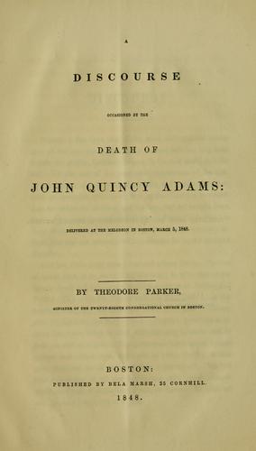A discourse occasioned by the death of John Quincy Adams