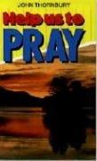 Help Us to Pray